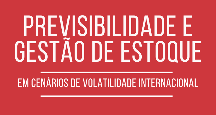 Previsibilidade e Gestão de Estoque